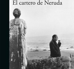 El Cartero de Neruda / The Postman
