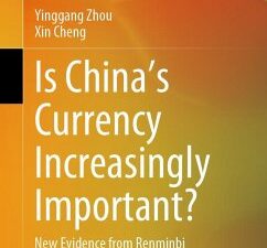 Is China's Currency Increasingly Important?