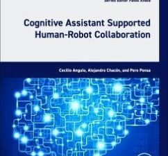 Cognitive Assistant Supported Human-Robot Collaboration
