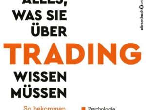 Alles, was Sie über Trading wissen müssen