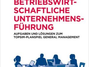 Betriebswirtschaftliche Unternehmensführung