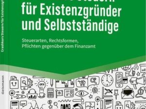 Crashkurs Steuern für Existenzgründer und Selbstständige