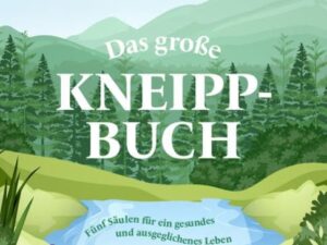 Das große Kneipp-Buch