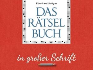 Das Rätselbuch in großer Schrift - Geschenkedition