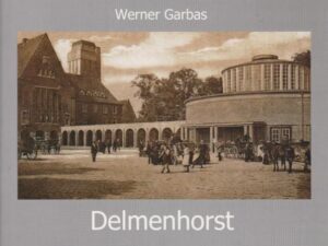 Delmenhorst - Historie und Histörchen