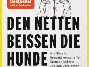 Den Netten beißen die Hunde