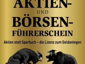 Der Aktien- und Börsenführerschein – Jubiläumsausgabe