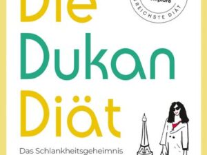 Die Dukan Diät