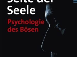 Die dunkle Seite der Seele