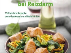 Die FODMAP-Küche bei Reizdarm