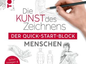 Die Kunst des Zeichnens Menschen. Der Quick-Start-Block