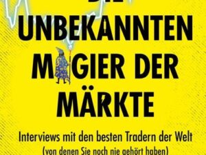 Die unbekannten Magier der Märkte