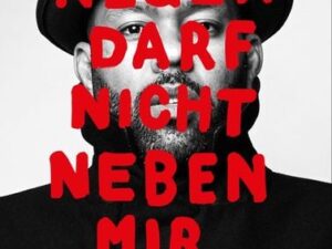 Ein N**** darf nicht neben mir sitzen (SPIEGEL-Bestseller)