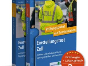 Einstellungstest Zoll: Prüfungspaket mit Testsimulation