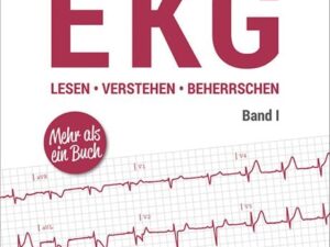 EKG lesen - verstehen - beherrschen