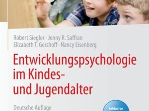 Entwicklungspsychologie im Kindes- und Jugendalter