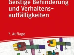 Geistige Behinderung und Verhaltensauffälligkeiten