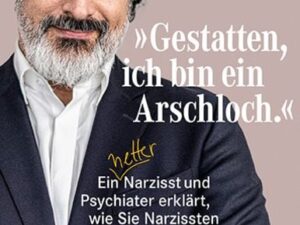 »Gestatten, ich bin ein Arschloch.«