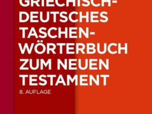 Griechisch-deutsches Taschenwörterbuch zum Neuen Testament