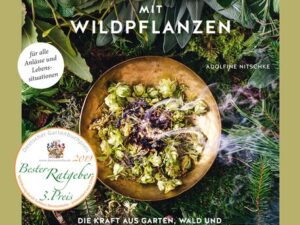 Heilsames Räuchern mit Wildpflanzen