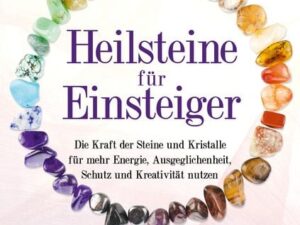 Heilsteine für Einsteiger