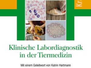 Klinische Labordiagnostik in der Tiermedizin