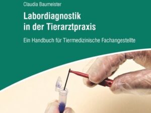 Labordiagnostik in der Tierarztpraxis