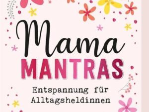 Mamamantras