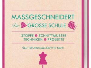 Maßgeschneidert. Die große Schule