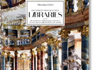 Massimo Listri. The World’s Most Beautiful Libraries. 40th Ed.