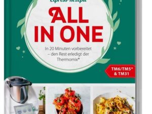 Mein ZauberTopf Einfach lecker! Express-Rezepte. All in One