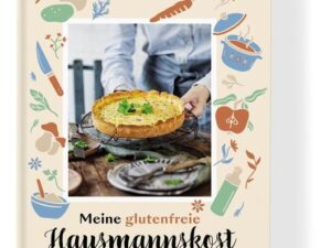 Meine glutenfreie Hausmannskost