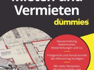 Mieten und Vermieten für Dummies