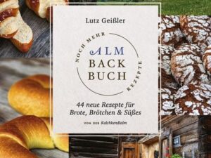 Noch mehr Almbackbuch-Rezepte