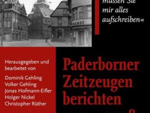 Paderborner Zeitzeugen berichten 1933 - 1948