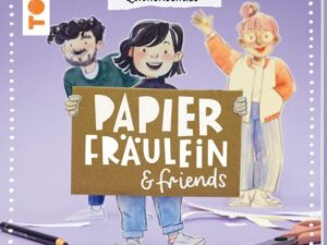 Papierfräulein & friends. Die Mini me Zeichenschule