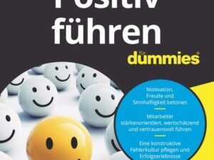 Positiv Führen für Dummies