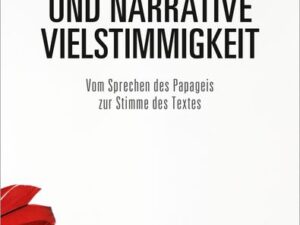 Psittazismus und narrative Vielstimmigkeit