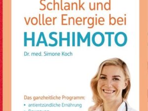 Schlank und voller Energie bei Hashimoto