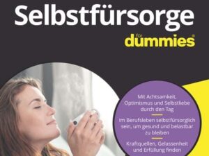 Selbstfürsorge für Dummies