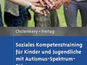 Soziales Kompetenztraining für Kinder und Jugendliche mit Autismus-Spektrum-Störungen