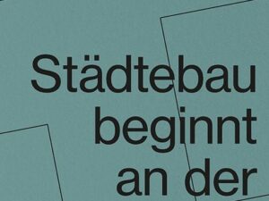 Städtebau beginnt an der Strasse