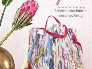 Strickfilzen leicht gemacht