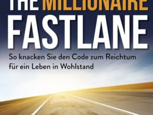 The Millionaire Fastlane