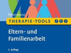 Therapie-Tools Eltern- und Familienarbeit