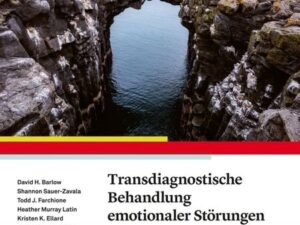 Transdiagnostische Behandlung emotionaler Störungen