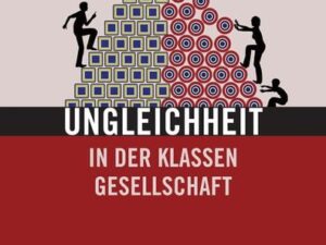 Ungleichheit in der Klassengesellschaft