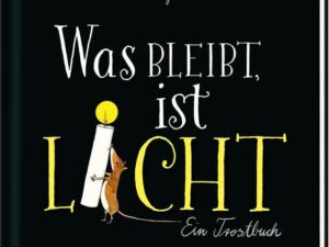 Was bleibt, ist Licht