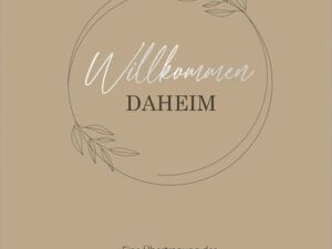 Willkommen daheim - Floral Edition