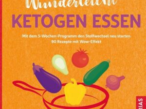 Wunderleicht ketogen essen